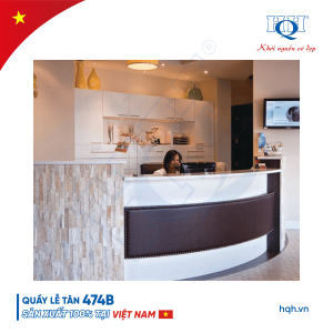 QUẦY LỄ TÂN HQH 474B